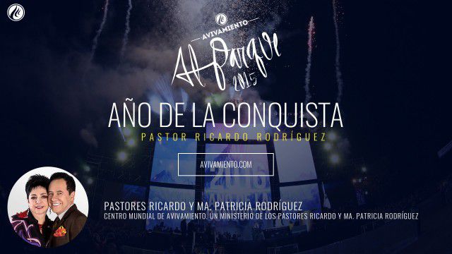 Año de la conquista – Pastor Ricardo Rodríguez