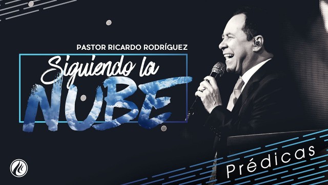 Siguiendo la nube – Pastor Ricardo Rodríguez