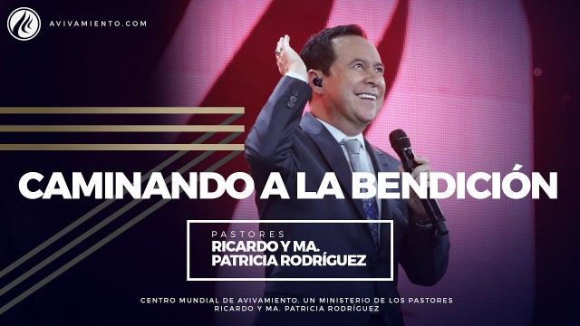 #41 Caminando a la bendición – Pastor Ricardo Rodríguez