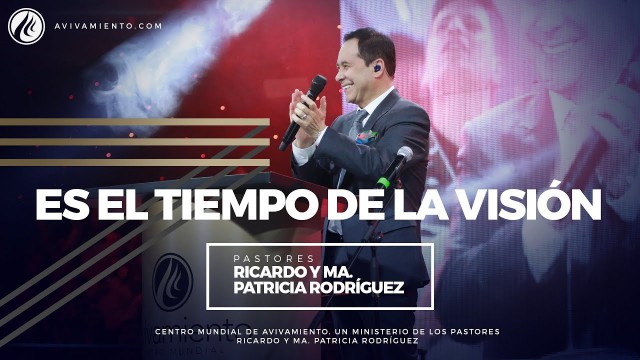 #63 Es el tiempo de la visión  – Pastor Ricardo Rodríguez