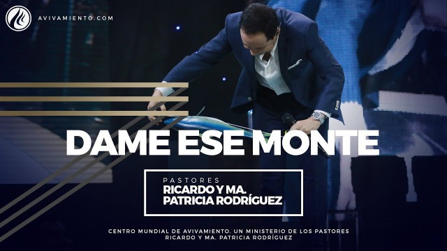 #74 Dame ese monte – Pastor Ricardo Rodríguez