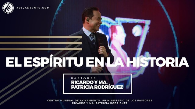 #71 El Espíritu en la historia | Aniversario 27 Avivamiento – Pastor Ricardo Rodríguez