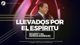 #80 Llevados por el Espíritu – Pastor Ricardo Rodríguez