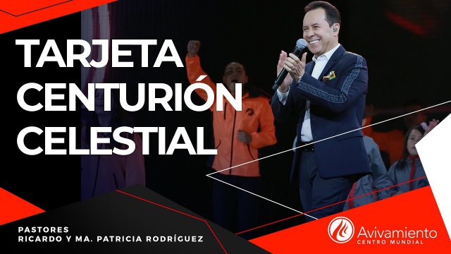 #270 Tarjeta Centurión Celestial – Pastor Ricardo Rodríguez