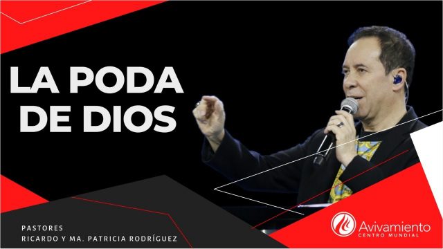 #316 La poda de Dios – Pastor Ricardo Rodríguez