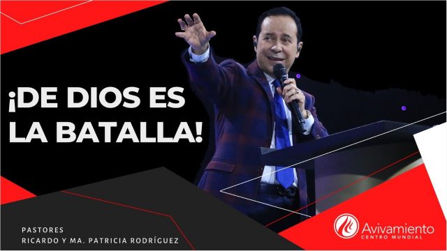 #324 ¡De Dios es la batalla! – Pastor Ricardo Rodríguez