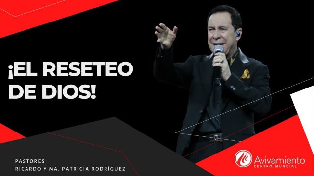 #344 El reseteo de Dios – Pastor Ricardo Rodríguez