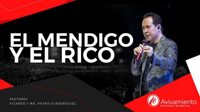#375 El mendigo y el rico – Pastor Ricardo Rodríguez