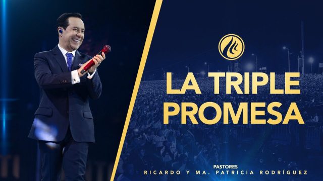 #414 La triple promesa – Pastor Ricardo Rodríguez