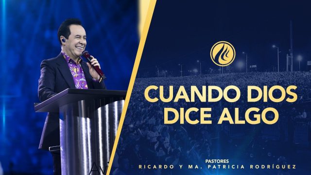 #435 Cuando Dios dice algo – Pastor Ricardo Rodríguez
