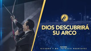 #486 Dios descubrirá su arco – Pastor Ricardo Rodríguez