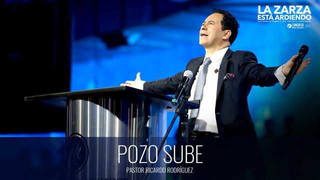 Pozo sube (prédica) – Pastor Ricardo Rodríguez