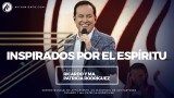 #48 Inspirados por el Espíritu – Pastor Ricardo Rodríguez