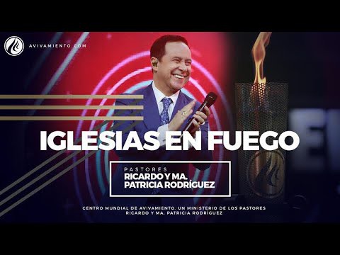 #72 Iglesias en fuego | Aniversario 27 Avivamiento – Pastor Ricardo Rodríguez