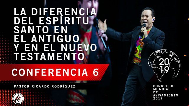 La diferencia del Espíritu Santo en el Antiguo y en el Nuevo Testamento | Pastor Ricardo Rodríguez