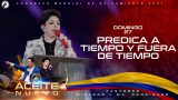 Predica a tiempo y fuera de tiempo | Pastora Ma. Patricia Rodríguez – CMA 2021
