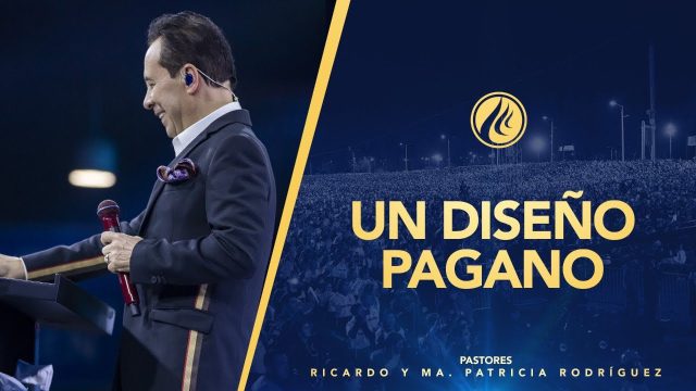 #467 Un diseño pagano – Pastor Ricardo Rodríguez