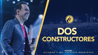 #490 Dos constructores – Pastor Ricardo Rodríguez