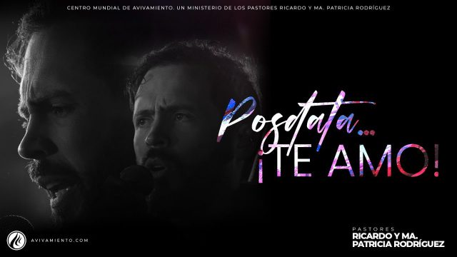 #574 Posdata: Te amo – Pastor Juan Sebastián Rodríguez
