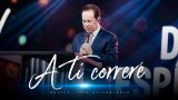 A ti correré – AVIVAMIENTO