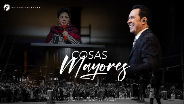#605 Cosas mayores – Pastor Ricardo Rodríguez