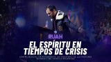 #613 El Espíritu en tiempos de crisis | Pastor Ricardo Rodríguez CONGRESO MUNDIAL DE AVIVAMIENTO