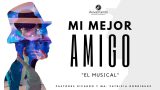MI MEJOR AMIGO | El Musical 🎭 // Avivarte 🪶✨