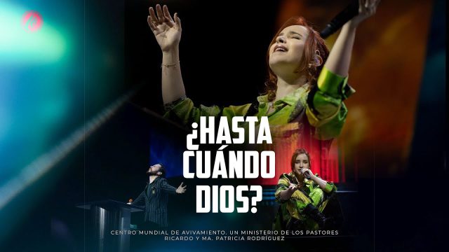 #673 ¿Hasta cuándo Dios? – Pastora Ana María Rodriguez