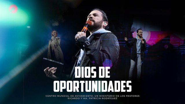 #674 Dios de oportunidades – Pastor Juan Sebastián Rodríguez